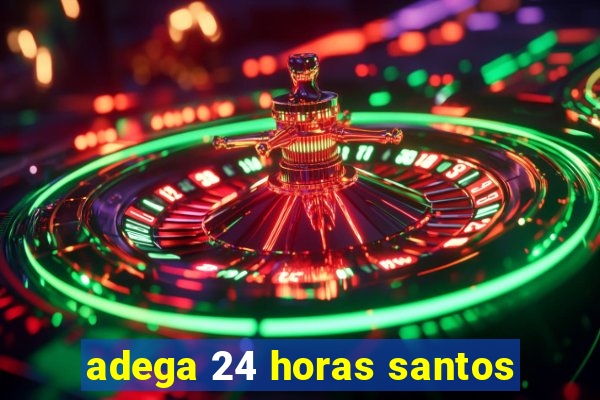 adega 24 horas santos